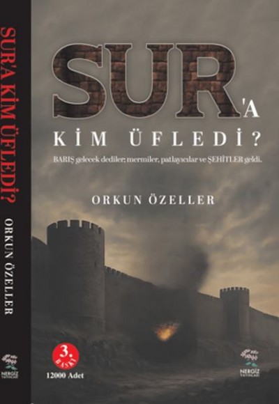 Sur'a Kim Üfledi Sur'a Kim Üfledi