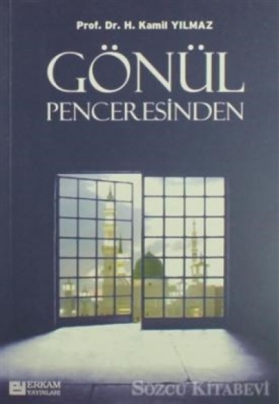 Gönül Penceresinden