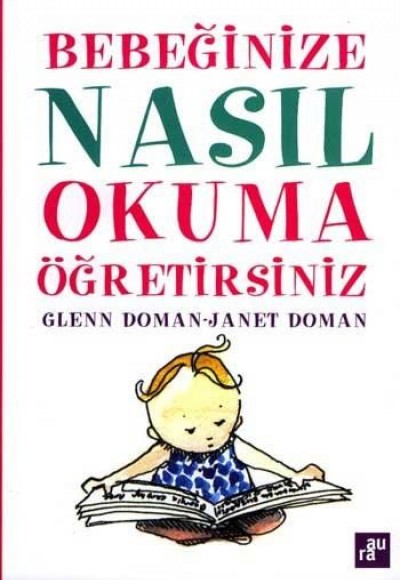 Bebeğinize Nasıl Okuma Öğretirsiniz Bebeğinize Nasıl Okuma Öğretirsiniz