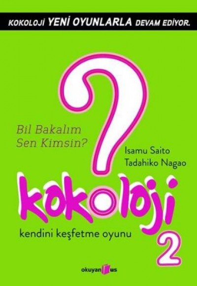 Kokoloji 2 / Bil Bakalım Sen Kimsin? Kokoloji 2 / Bil Bakalım Sen Kimsin?