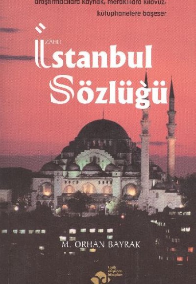 İzahlı İstanbul Sözlüğü İzahlı İstanbul Sözlüğü