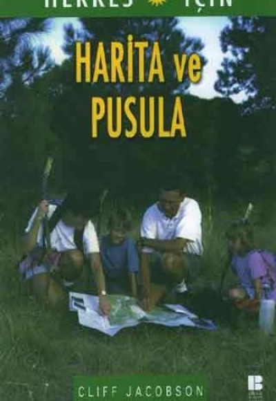 Herkes İçin Harita ve Pusula Herkes İçin Harita ve Pusula