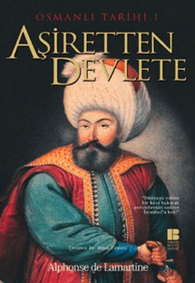 Osmanlı Tarihi 1 Aşiretten Devlete Osmanlı Tarihi 1 Aşiretten Devlete