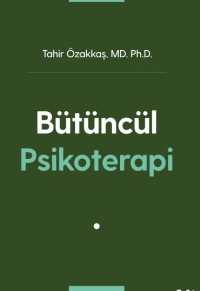 Bütüncül Psikoterapi Bütüncül Psikoterapi