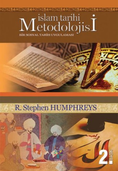 İslam Tarihi Metodolojisi İslam Tarihi Metodolojisi
