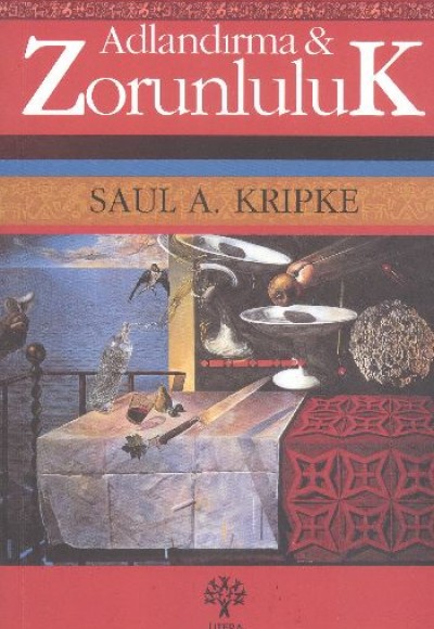 Adlandırma ve Zorunluluk Adlandırma ve Zorunluluk
