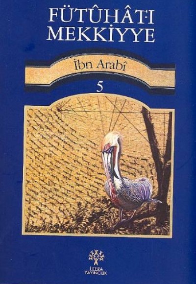 Fütuhat-ı Mekkiyye 5 Fütuhat-ı Mekkiyye 5