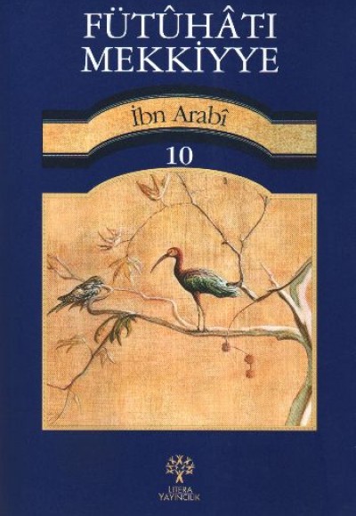 Fütuhat-ı Mekkiyye 10 Fütuhat-ı Mekkiyye 10