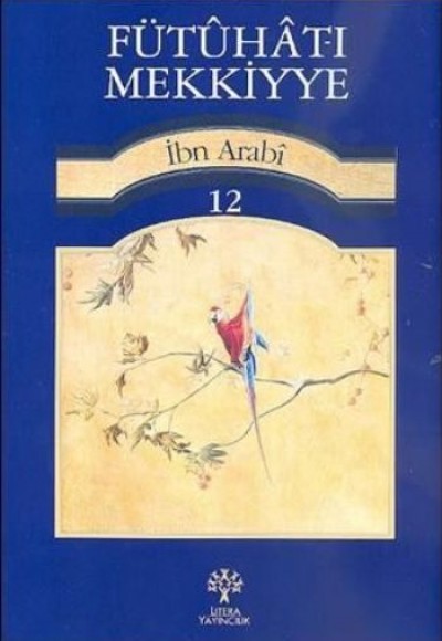 Fütuhat-ı Mekkiyye 12 Fütuhat-ı Mekkiyye 12