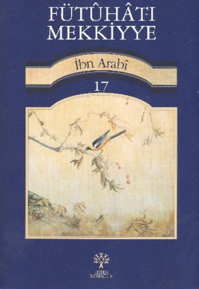 Fütuhat-ı Mekkiyye - 17 Fütuhat-ı Mekkiyye - 17
