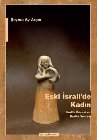 Eski İsrail'de Kadın Eski İsrail'de Kadın