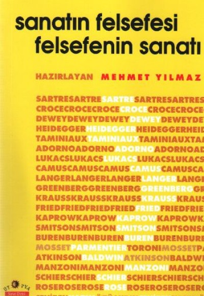 Sanatın Felsefesi ve Felsefenin Sanatı Sanatın Felsefesi ve Felsefenin Sanatı