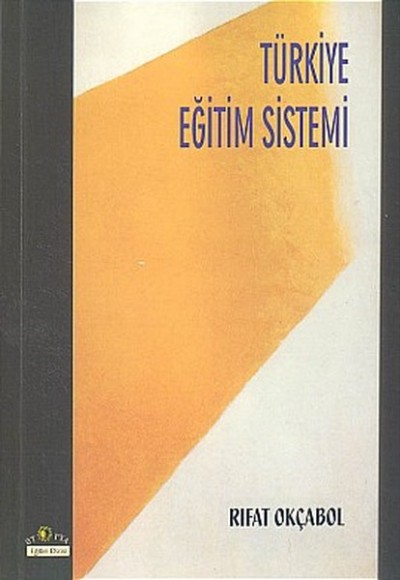 Türkiye Eğitim Sistemi Türkiye Eğitim Sistemi