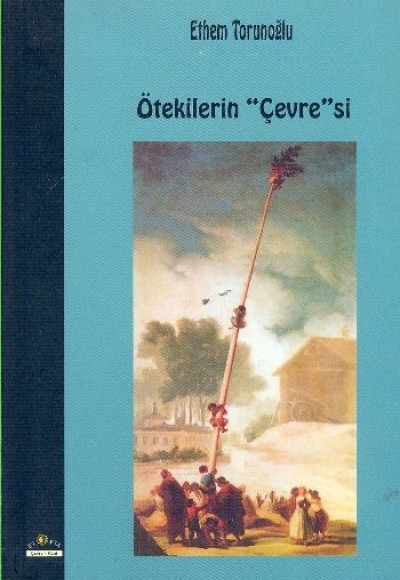 Ötekilerin Çevresi Ötekilerin Çevresi