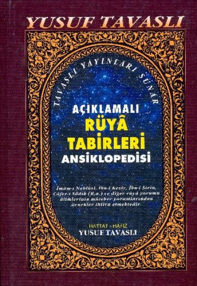 Açıklamalı Rüya Tabirleri Ansiklopedisi (2. Hamur) (K01/A) Açıklamalı Rüya Tabirleri Ansiklopedisi (2. Hamur) (K01/A)