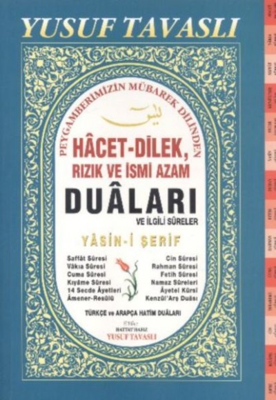 Hacet Dilek Rızık ve İsmi Azam Duaları Yasini Şerif Fihristli (Dergi Boy) Hacet Dilek Rızık ve İsmi Azam Duaları Yasini Şerif Fihristli (Dergi Boy)