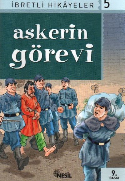 Askerin Görevi Said Nursi’den İbretli Hikayeler 5 Askerin Görevi Said Nursi’den İbretli Hikayeler 5