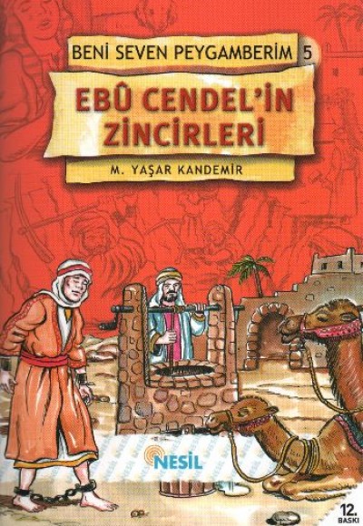 Ebu Cendel’in Zincirleri Beni Seven Peygamberim 5 Ebu Cendel’in Zincirleri Beni Seven Peygamberim 5