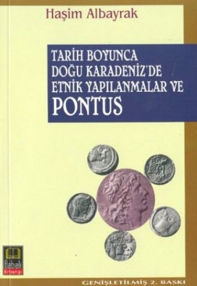 Doğu Karadenizde Etnik Yapı ve Pontus Doğu Karadenizde Etnik Yapı ve Pontus