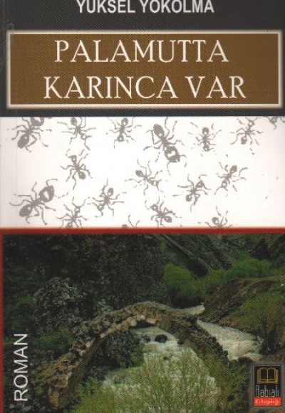 Palamutta Karınca Var Palamutta Karınca Var