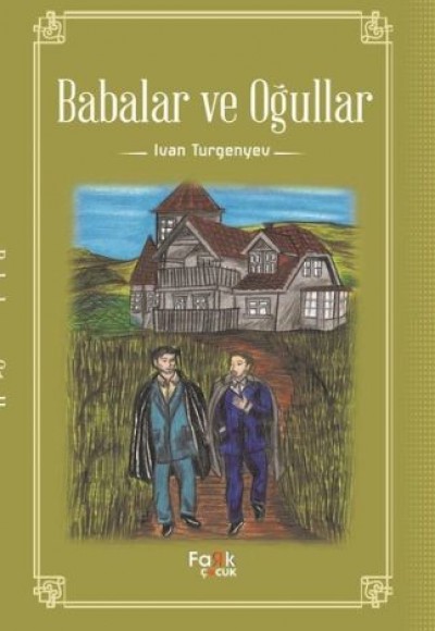 Babalar ve Oğullar Babalar ve Oğullar