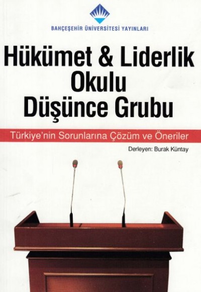 Hükümet & Liderlik Okulu Düşünce Grubu Hükümet & Liderlik Okulu Düşünce Grubu