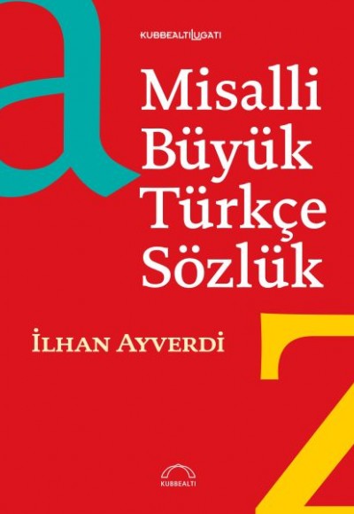 Misalli Büyük Türkçe Sözlük : Tek Cilt Misalli Büyük Türkçe Sözlük : Tek Cilt