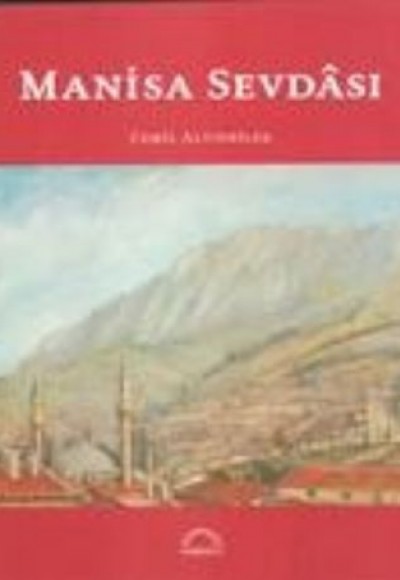 Manisa Sevdası Manisa Sevdası
