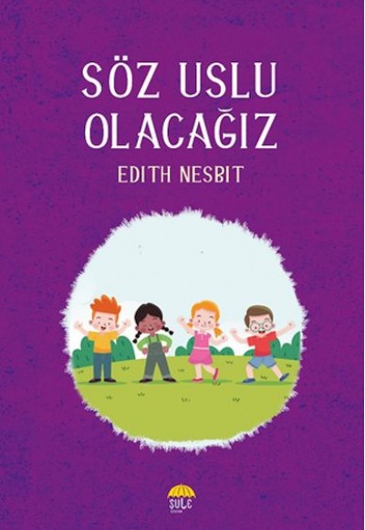 Söz Uslu Olacağız Söz Uslu Olacağız