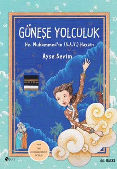 Güneşe Yolculuk Güneşe Yolculuk