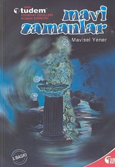 Mavi Zamanlar Mavi Zamanlar