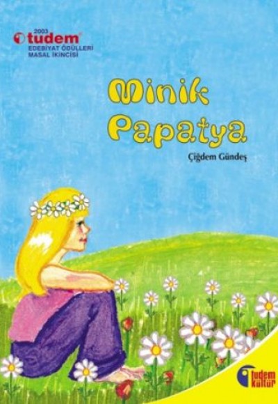 Minik Papatya Minik Papatya