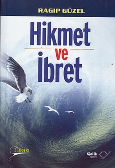 Hikmet ve İbret Hikmet ve İbret