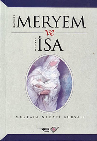 Hz. Meryem ve Hz. İsa Hz. Meryem ve Hz. İsa