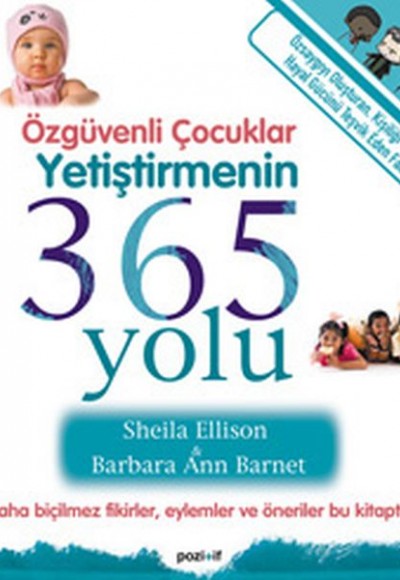 Özgüvenli Çocuklar Yetiştirmenin 365 Yolu Özgüvenli Çocuklar Yetiştirmenin 365 Yolu