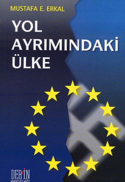 Yol Ayrımındaki Ülke Yol Ayrımındaki Ülke