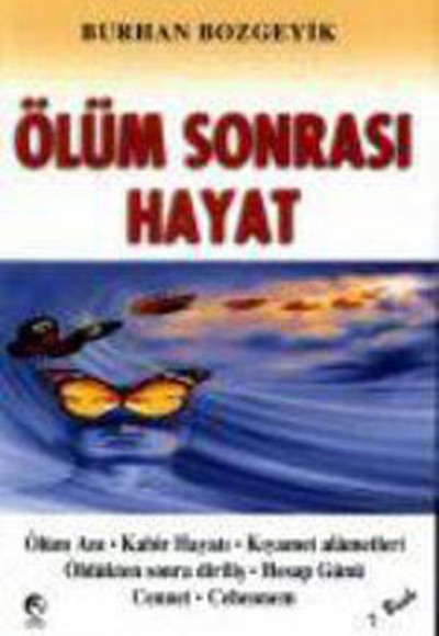 Ölüm Sonrası Hayat Ölüm Sonrası Hayat