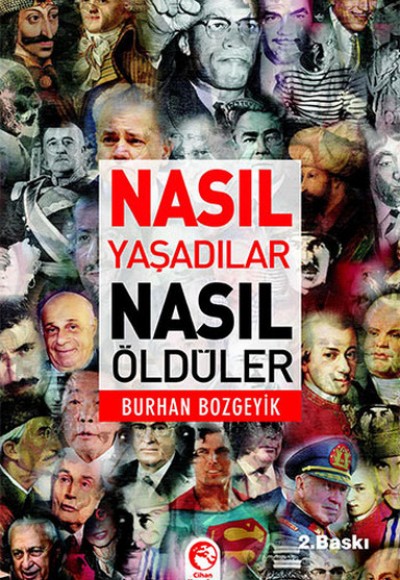 Nasıl Yaşadılar Nasıl Öldüler Nasıl Yaşadılar Nasıl Öldüler