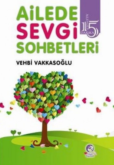 Ailede Sevgi Sohbetleri Ailede Sevgi Sohbetleri