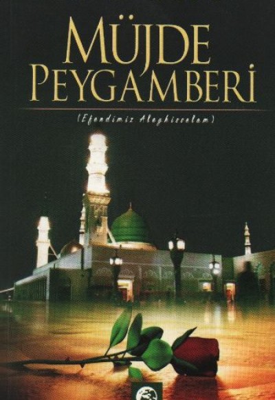 Müjde Peygamberi Müjde Peygamberi