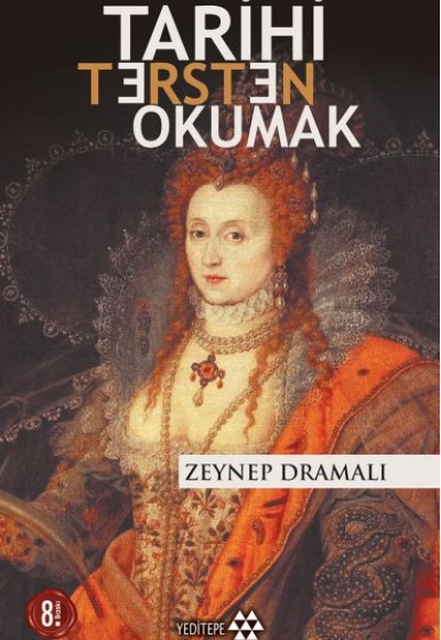 Tarihi Tersten Okumak Tarihi Tersten Okumak