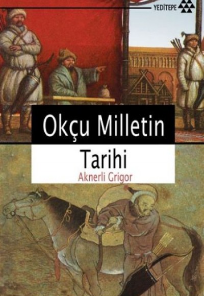 Okçu Milletin Tarihi