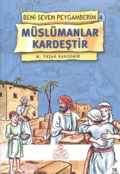 Müslümanlar Kardeştir Beni Seven Peygamberim 4 Müslümanlar Kardeştir Beni Seven Peygamberim 4