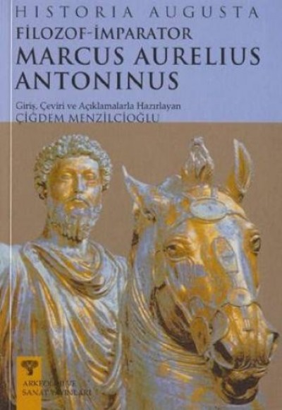 Filozof-İmparator Marcus Aurelius Antoninus Filozof-İmparator Marcus Aurelius Antoninus