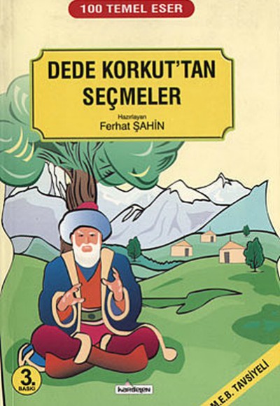 Dede Korkut'tan Seçmeler Dede Korkut'tan Seçmeler