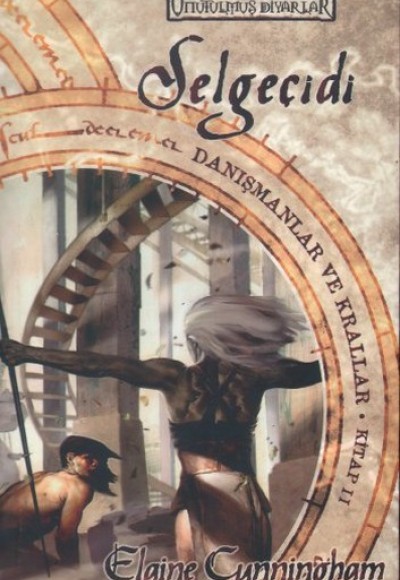 Selgeçidi Unutulmuş Diyarlar Danışmanlar ve Krallar 2. Kitap Selgeçidi Unutulmuş Diyarlar Danışmanlar ve Krallar 2. Kitap