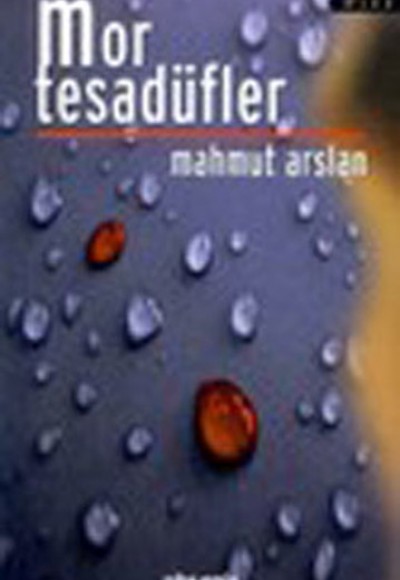 Mor Tesadüfler Mor Tesadüfler
