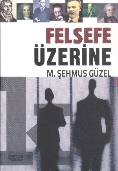 Felsefe üzerine Felsefe üzerine