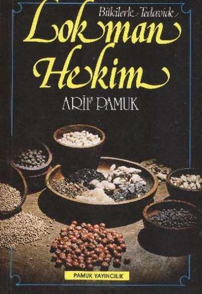 Bitkilerle Tedavide Lokman Hekim Bitkilerle Tedavide Lokman Hekim