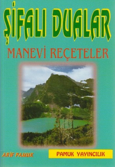 Şifalı Dualar Manevi Reçeteler (Dua-23) Şifalı Dualar Manevi Reçeteler (Dua-23)